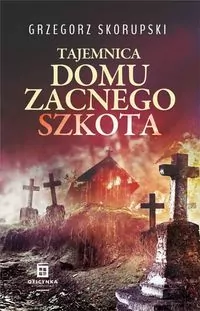 Tajemnica domu zacnego Szkota - tantis.pl