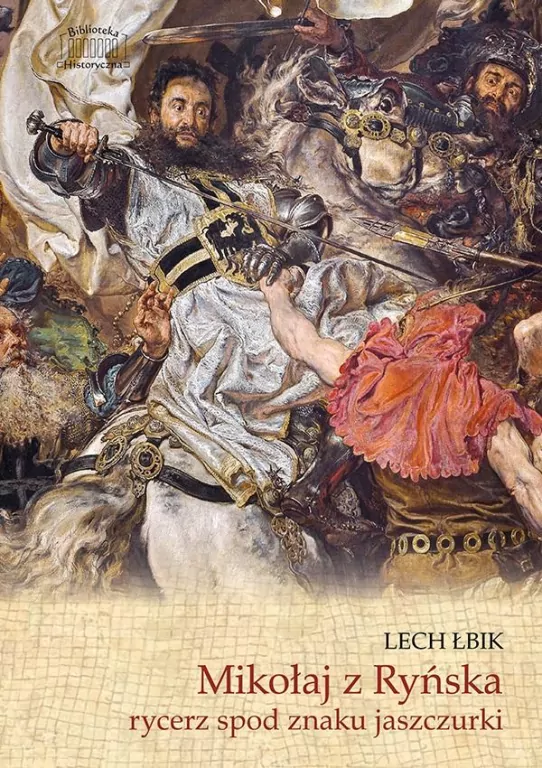 Mikołaj z Ryńska rycerz spod znaku jaszczurki - tantis.pl