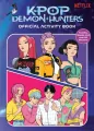 K-Pop Demon Hunters. Official Activity Book - tantis.pl