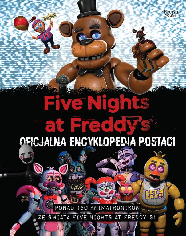 Five Nights at Freddy's. Oficjalna encyklopedia postaci - tantis.pl