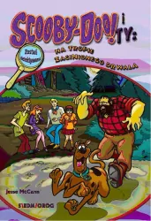 Scooby-Doo! i Ty Na tropie Zaginionego Drwala. Tom 5