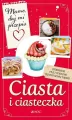 Ciasta i ciasteczka. Mamo, daj mi przepis - tantis.pl