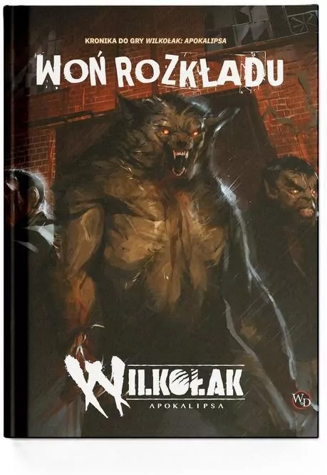 Woń rozkładu - Podręcznik dodatkowy do Wilkołaka - tantis.pl