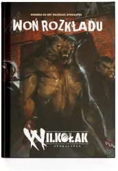 Woń rozkładu - Podręcznik dodatkowy do Wilkołaka