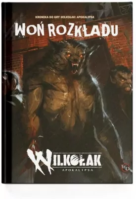 Woń rozkładu - Podręcznik dodatkowy do Wilkołaka