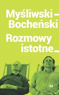 Myśliwski-Bocheński. Rozmowy istotne - tantis.pl