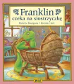 Franklin czeka na siostrzyczkę - tantis.pl
