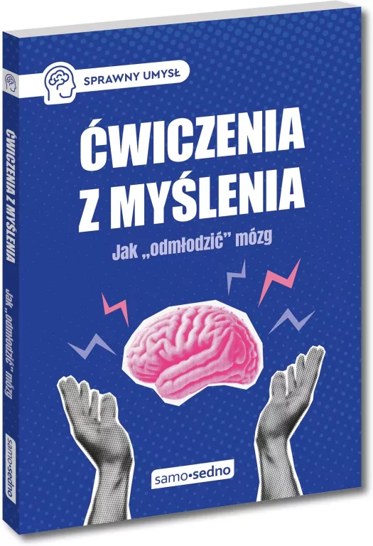Ćwiczenia z myślenia. Jak "odmłodzić" mózg - tantis.pl