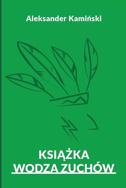 Książka wodza zuchów - tantis.pl
