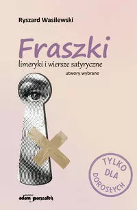 Fraszki limeryki i wiersze satyryczne - tantis.pl
