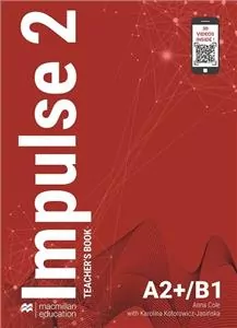 Impulse 2. A2+/B1. Teacher's Book Pack + CD + T's App - tantis.pl