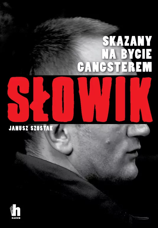 Słowik. Skazany na bycie gangsterem - tantis.pl
