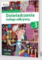 Doświadczenia małego odkrywcy. Klasa 3. Edukacja wczesnoszkolna. Owocna edukacja - tantis.pl