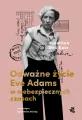 Odważne życie Eve Adams w niebezpiecznych czasach - tantis.pl