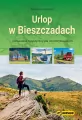 Urlop w Bieszczadach - przewodnik w.2026 - tantis.pl