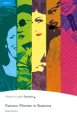 PER. Famous Women in Business. Book with Digital Version and audio. Level 4 - tantis.pl