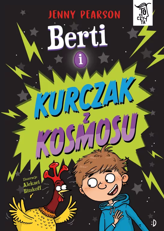 Berti i kurczak z kosmosu. To się czyta - tantis.pl