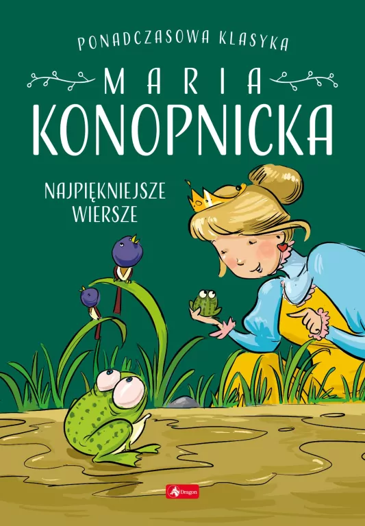 Baśnie i Wiersze. Wiersze Marii Konopnickiej - tantis.pl