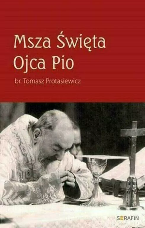Msza Święta Ojca Pio - tantis.pl