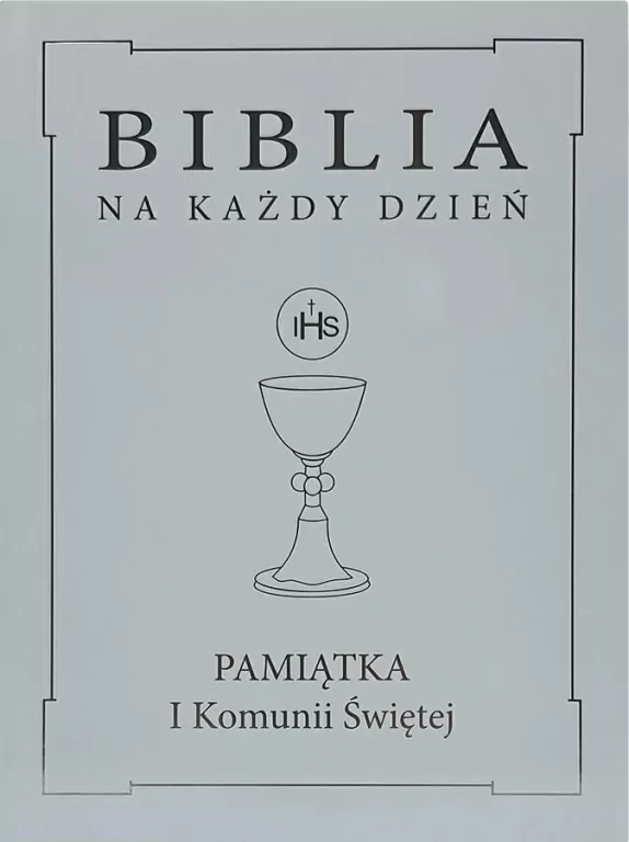 Biblia na każdy dzień. Komunia, srebro - tantis.pl