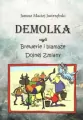 DEMOLKA czyli brewerie i blamaże Dojnej Zmiany - tantis.pl