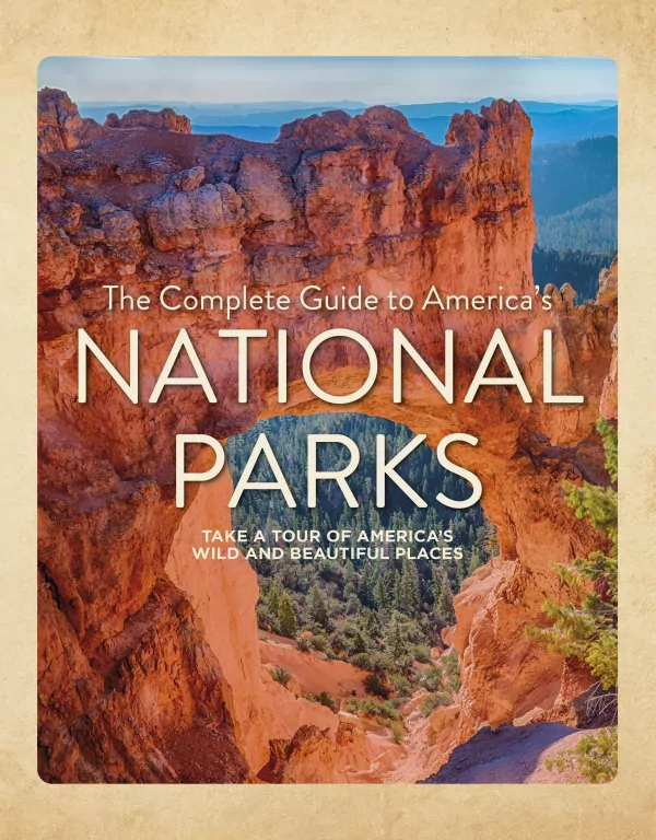 The Complete Guide to America's National Parks - tantis.pl