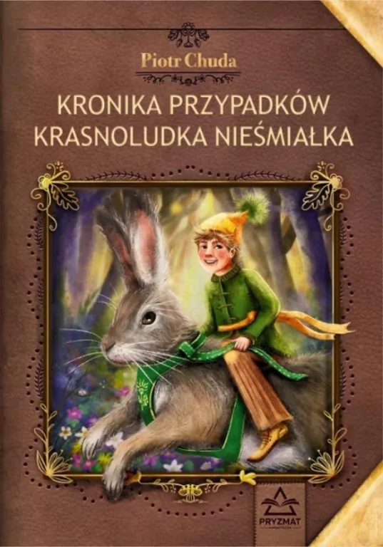 Kronika przypadków krasnoludka Nieśmiałka - tantis.pl