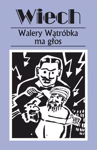 Walery Wątróbka ma głos. Wiech. Opowiadania przedwojenne - tantis.pl