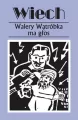 Walery Wątróbka ma głos. Wiech. Opowiadania przedwojenne - tantis.pl