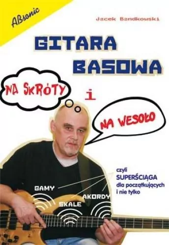 Gitara basowa na skróty i na wesoło - tantis.pl