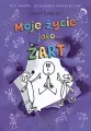 Moje życie jako... Żart - tantis.pl