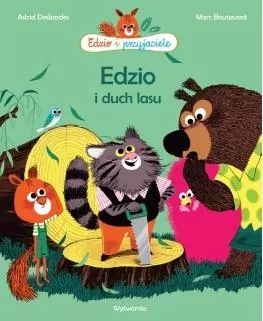 Edzio i duch lasu. Edzio i przyjaciele - tantis.pl