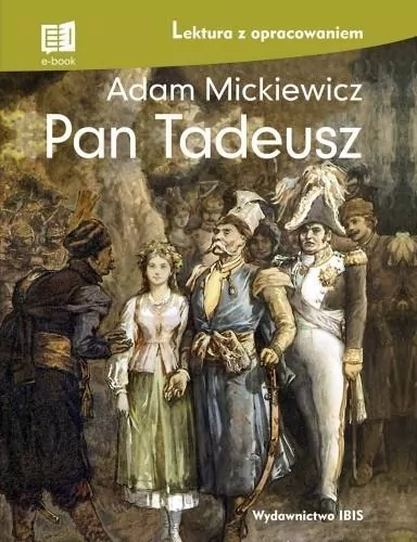 Pan Tadeusz. Lektura z opracowaniem - tantis.pl