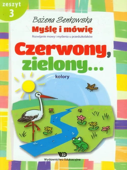 Czerwony, zielony... kolory. Myślę i mówię. Zeszyt 3 - tantis.pl