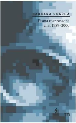 Pisma rozproszone z lat 1989-2000