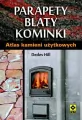 Parapety, blaty, kominki. Atlas kamieni użytkowych - tantis.pl