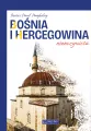 Bośnia i Hercegowina nieoczywista. Miejsca nieoczywiste. Tom 3 - tantis.pl