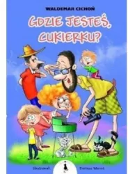 Gdzie jesteś, Cukierku? Tom 5