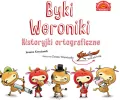 Byki Weroniki. Historyjki ortograficzne - tantis.pl