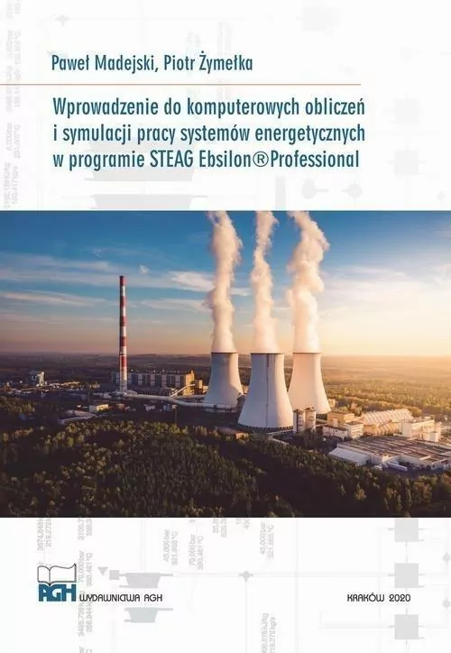 Wprowadzenie do komputerowych obliczeń i symulacji pracy systemów energetycznych - tantis.pl