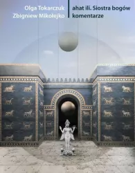 ahat ili?. Siostra bogów