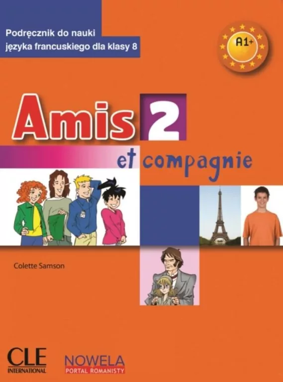 Amis et compagnie 2 A1+ 8 SP podręcznik - tantis.pl