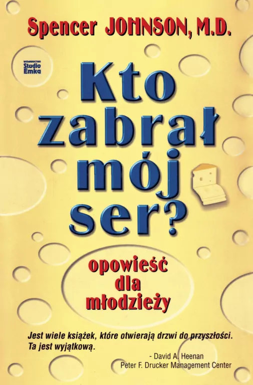 Kto zabrał mój ser? Opowieść dla młodzieży - tantis.pl