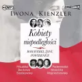 Kobiety niepodległości. Bohaterki, żony, powiernice. Audiobook - tantis.pl