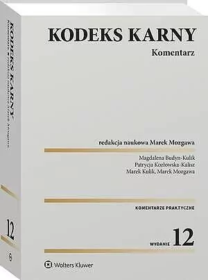 Kodeks karny. Komentarz w.12 - tantis.pl