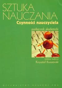 Sztuka nauczania. Czynności nauczyciela - tantis.pl