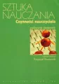 Sztuka nauczania. Czynności nauczyciela - tantis.pl