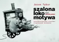 Szalona Lokomotywa, czyli Sennik Polski.. - tantis.pl