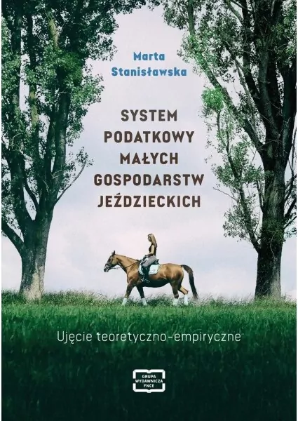 SYSTEM PODATKOWY MAŁYCH GOSPODARSTW JEŹDZIECKICH - tantis.pl