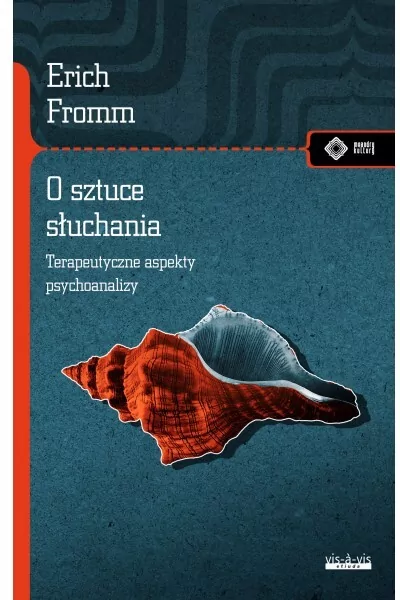 O sztuce słuchania. Terapeutyczne aspekty psychoanalizy - tantis.pl